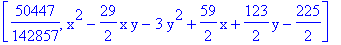 [50447/142857, x^2-29/2*x*y-3*y^2+59/2*x+123/2*y-225/2]